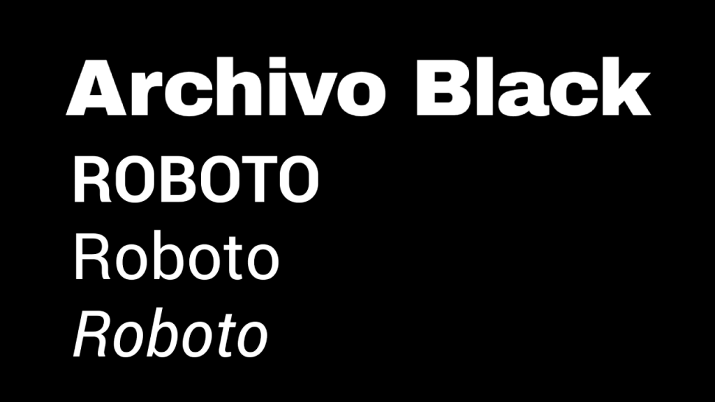 Archivo Black & Roboto