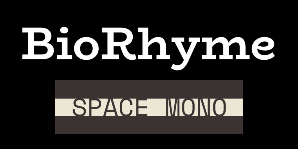BioRhyme & Space Mono