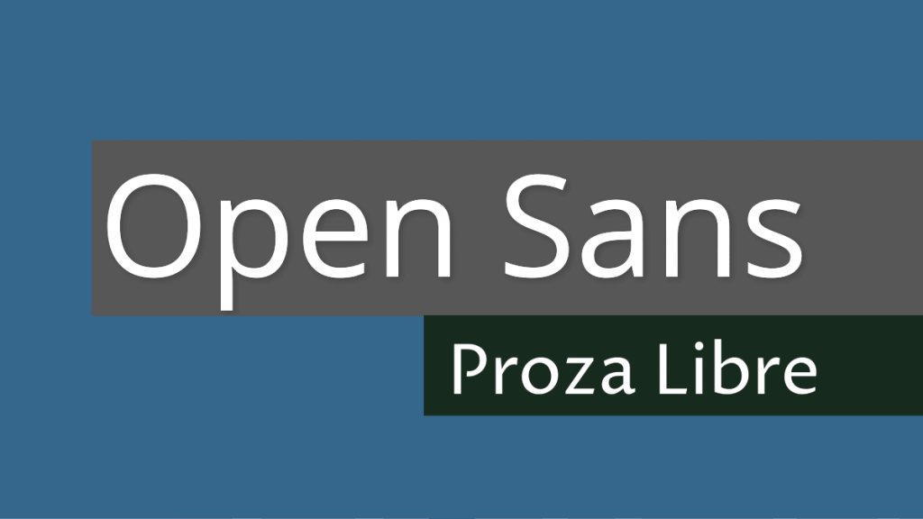 Proza Libre et Open Sans