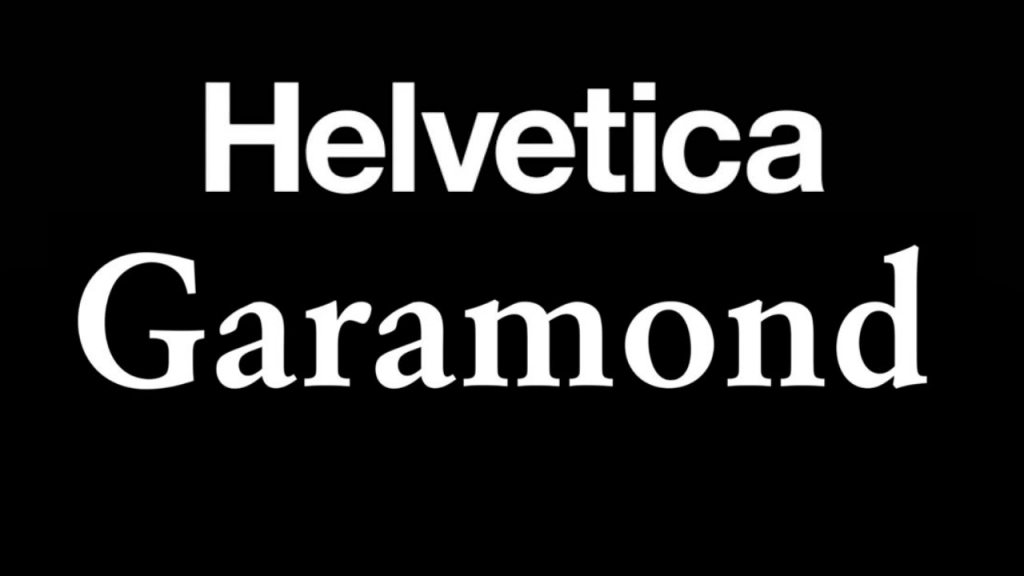 Helvetica Neue & Garamond