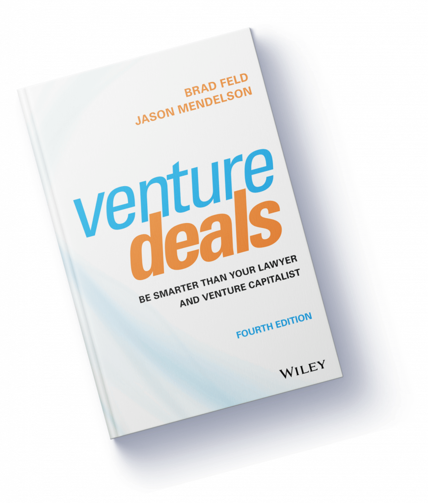 Venture Deals: Be Smarter Than Your Lawyer, Brad Feld, Jason Mendelson